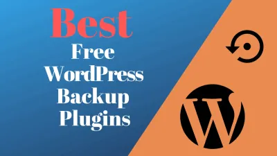 Best Free WordPress Backup Plugins