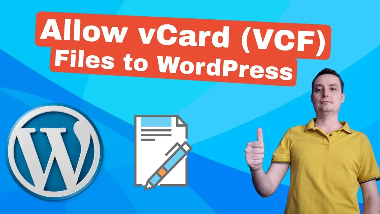 How To Upload vCard (VCF) Files to WordPress