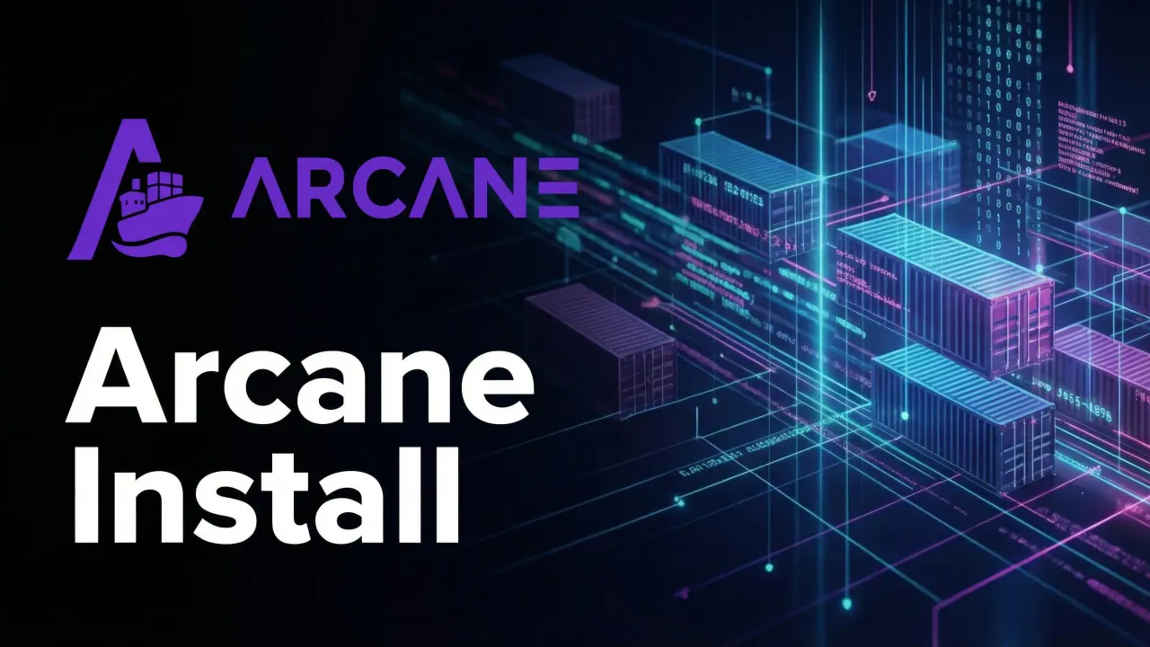 Arcane Docker Install: Self-Hosted Container Manager