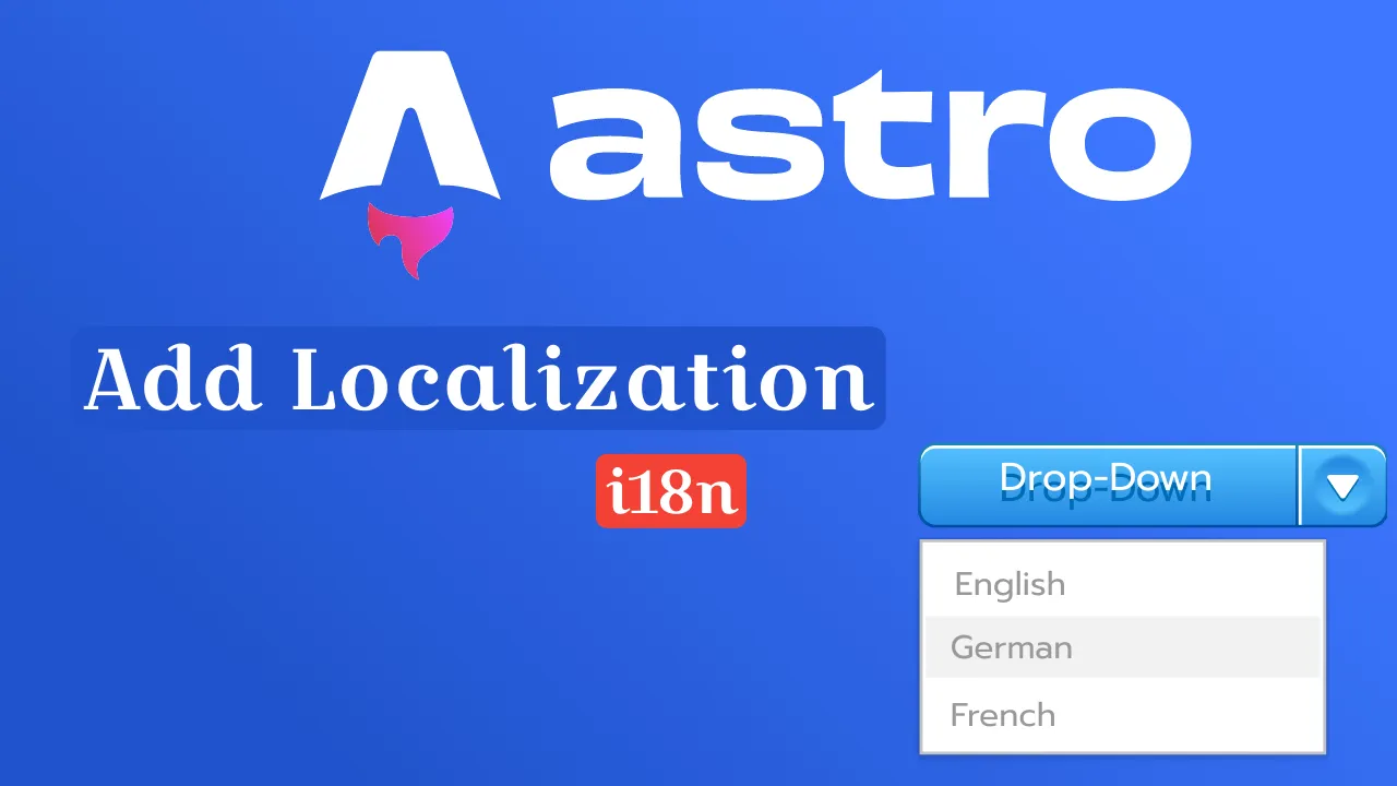 Add Localization(i18n) to Your Astro Project (Complete Guide)