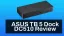 ASUS Master Thunderbolt 5 Dock DC510 Review: Real-World Testing & Performance