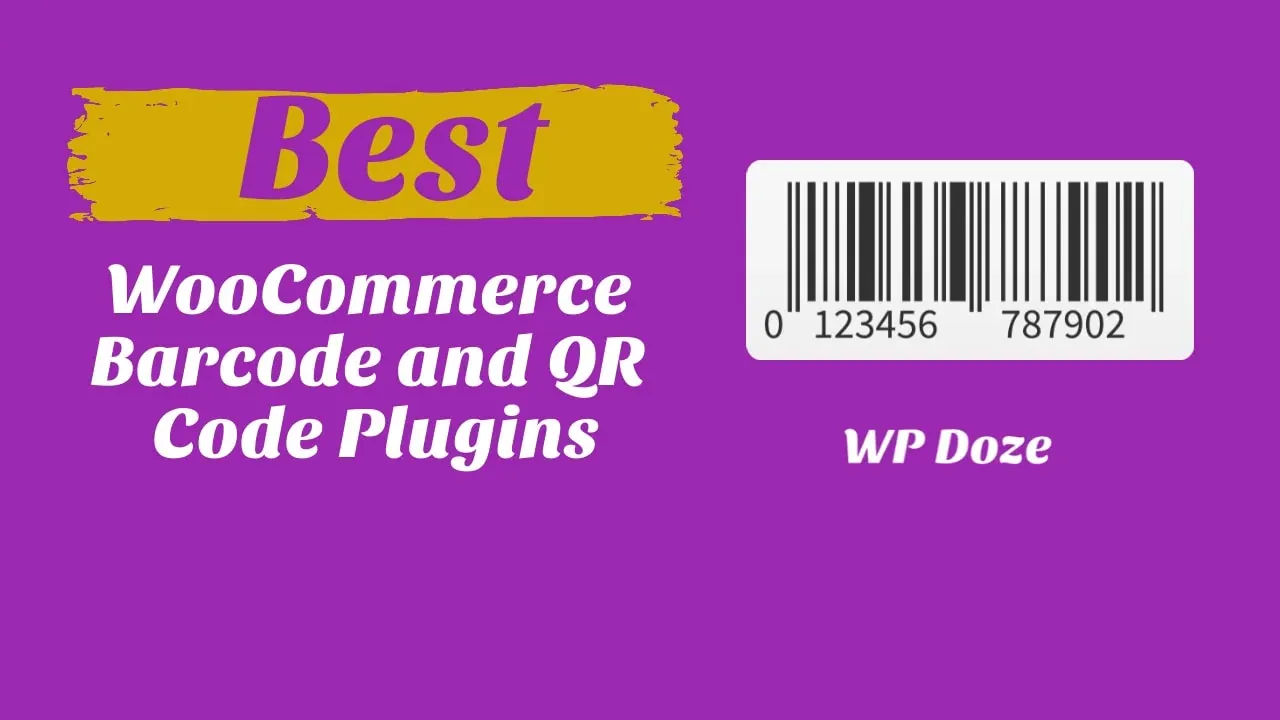 Best WooCommerce Barcode and QR Code Plugins (Free & Paid)