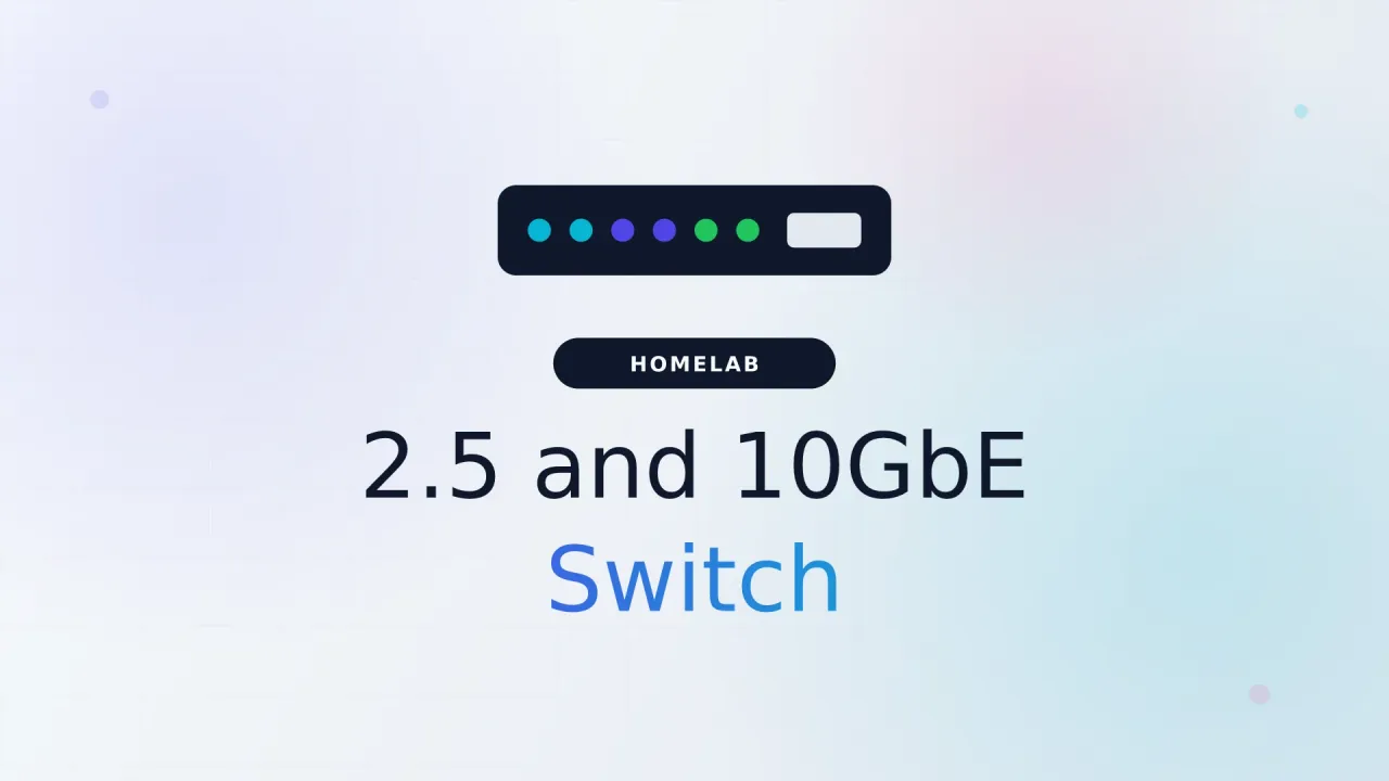 Cover for the homelab switch guide, a small multi-gig switch