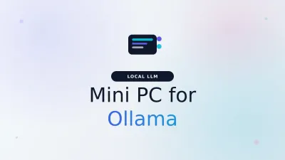 El Mejor Mini PC para LLMs Locales y Ollama (2026)
