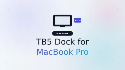 Best Thunderbolt 5 Dock for MacBook Pro (2026)
