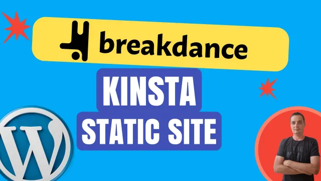 Breakdance + Sevalla (formerly Kinsta): Deploy a Fast Static WordPress Site