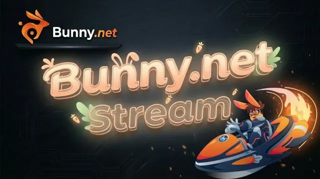 Bunny Stream: Cómo Alojar y Distribuir Videos Sin Vimeo ni YouTube