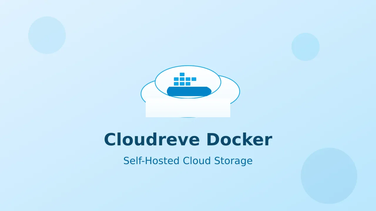 How to Self-Host Cloudreve with Docker and Cloudflare Tunnels
