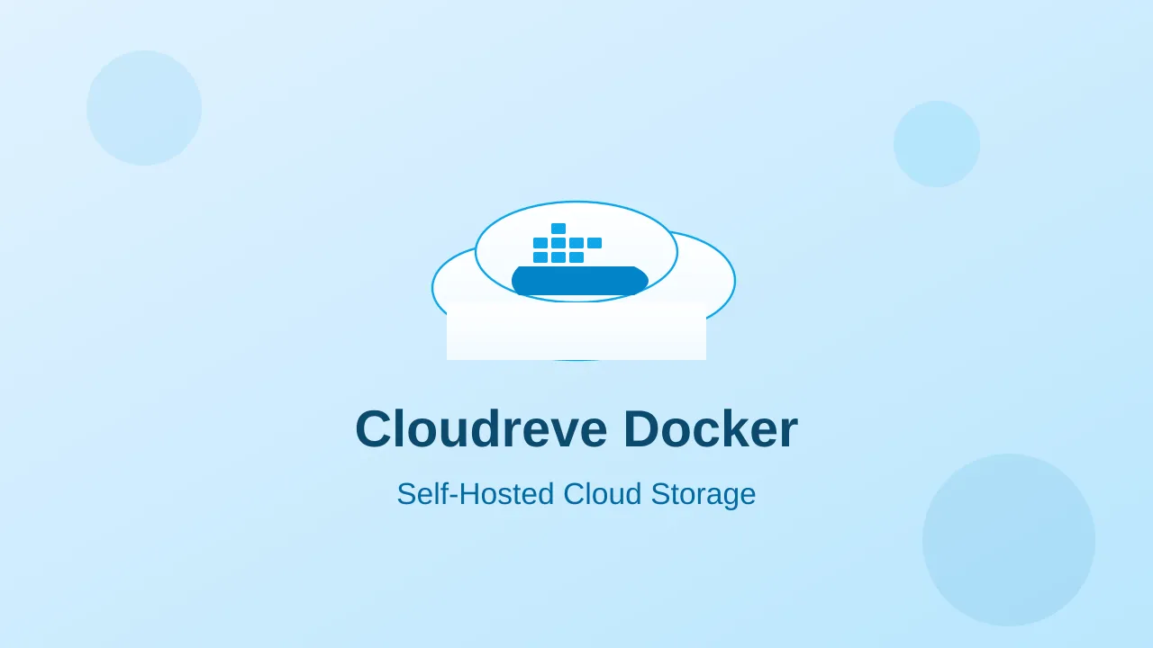 How to Self-Host Cloudreve with Docker and Cloudflare Tunnels