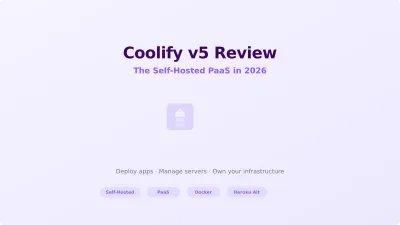 Coolify v5 Review: The Self-Hosted PaaS That Replaces Heroku and Vercel