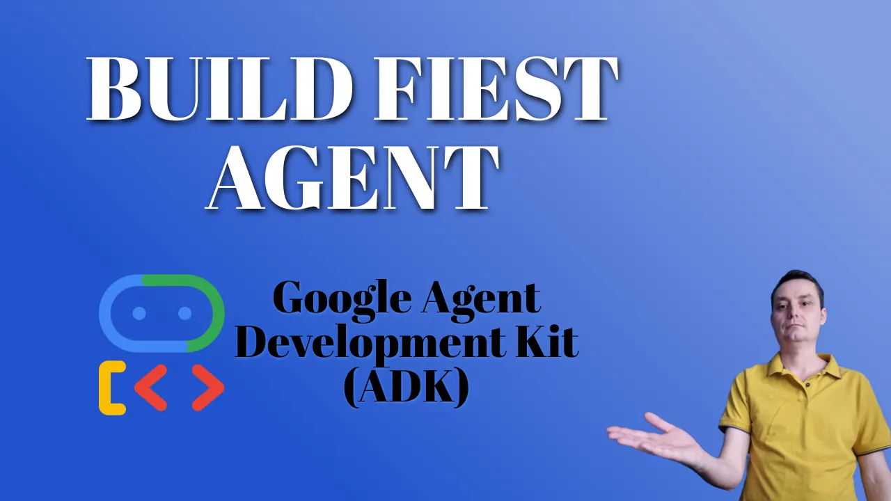 How to Build Your First Agent with Google Agent Development Kit (ADK)