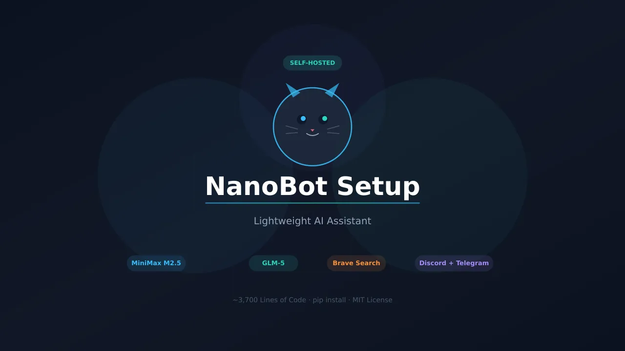 NanoBot Setup Guide: MiniMax M2.5, GLM-5, and Brave Search on Your VPS
