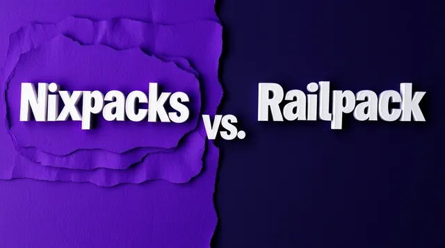 Railpack vs. Nixpacks: Which Containerization Tool Wins in 2026?