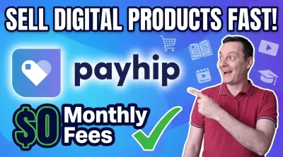 How to Sell Digital Products Online With Payhip (Step-by-Step)