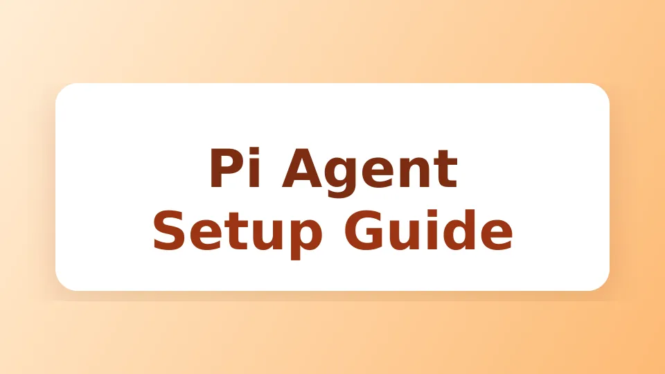 Pi Coding Agent Setup Guide: Install, Configure Models, and Best Extensions