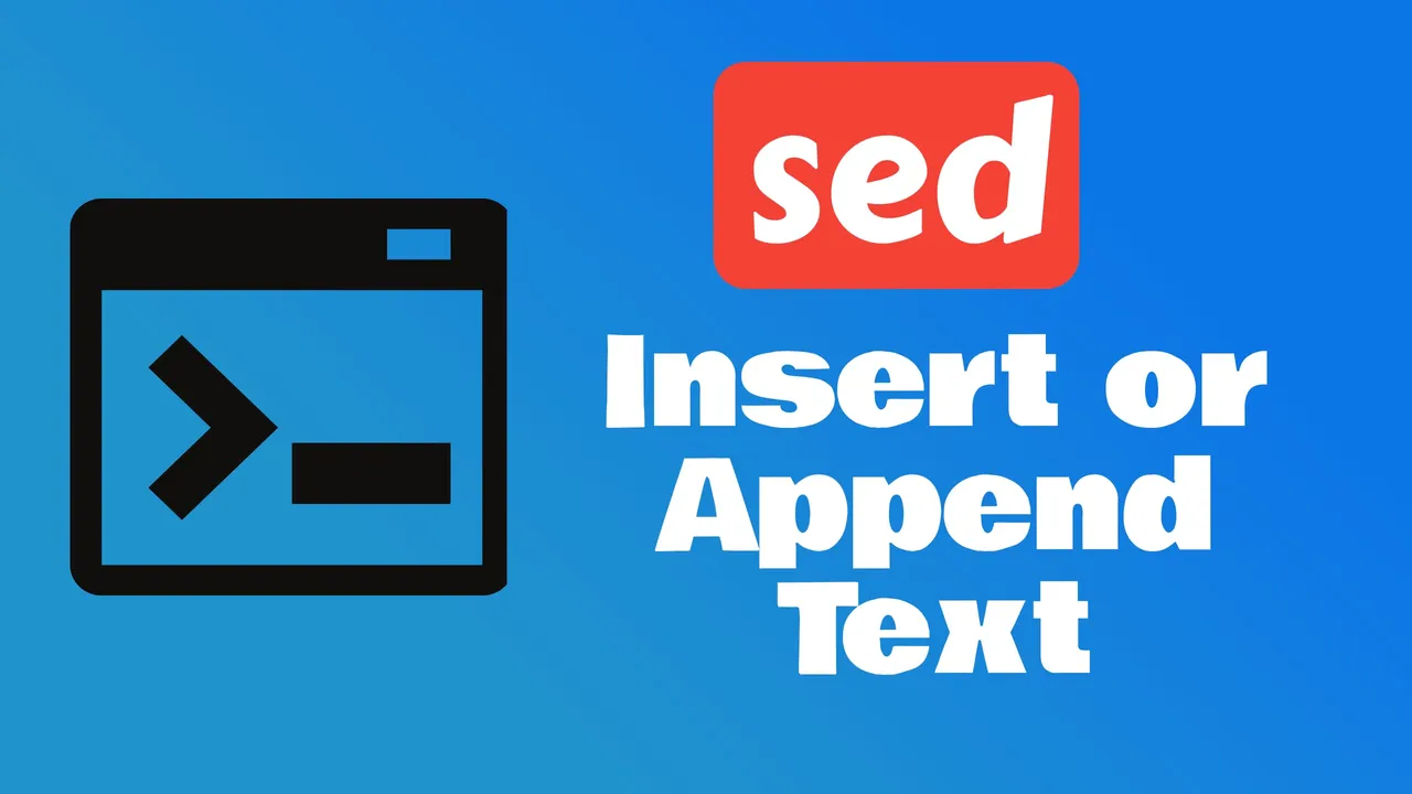 Sed Insert and Append Text: Examples & macOS Gotchas
