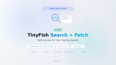 Búsqueda Web Gratuita para Agentes de Codificación IA: Guía de Configuración de TinyFish Search + Fetch