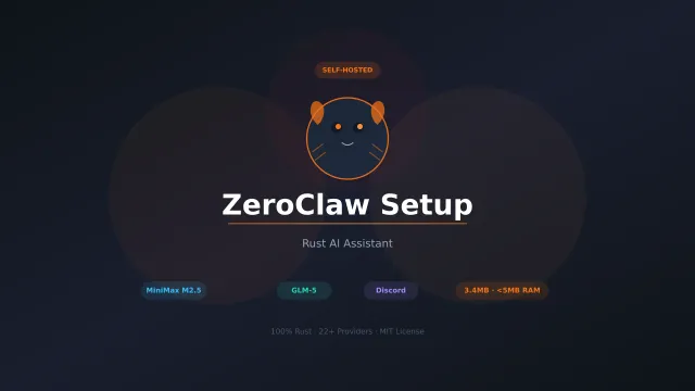 Guia de Configuracion de ZeroClaw: MiniMax M2.5, GLM-5, y Discord en Tu VPS