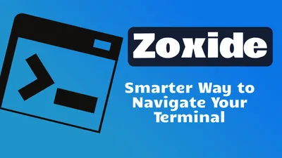 Zoxide Tutorial: Smarter Terminal Navigation (2026)